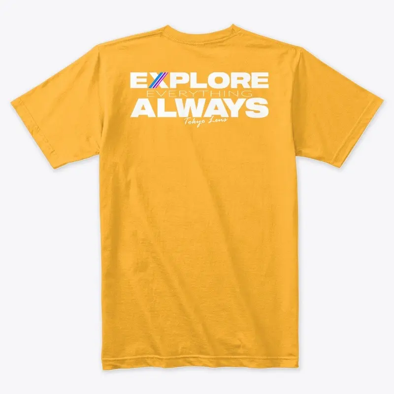 Tokyo Lens Explore Everything Always Tee